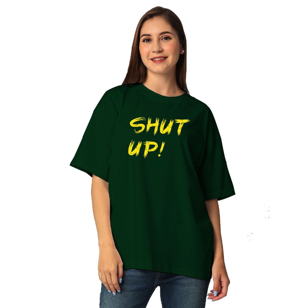 Streetmode Shut Up Green Yellow T-Shirt for Women