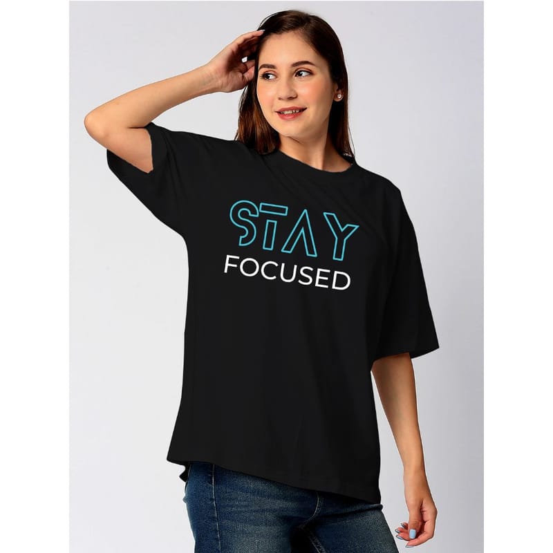 Streetmode Stay Focused Black T-Shirt for Women