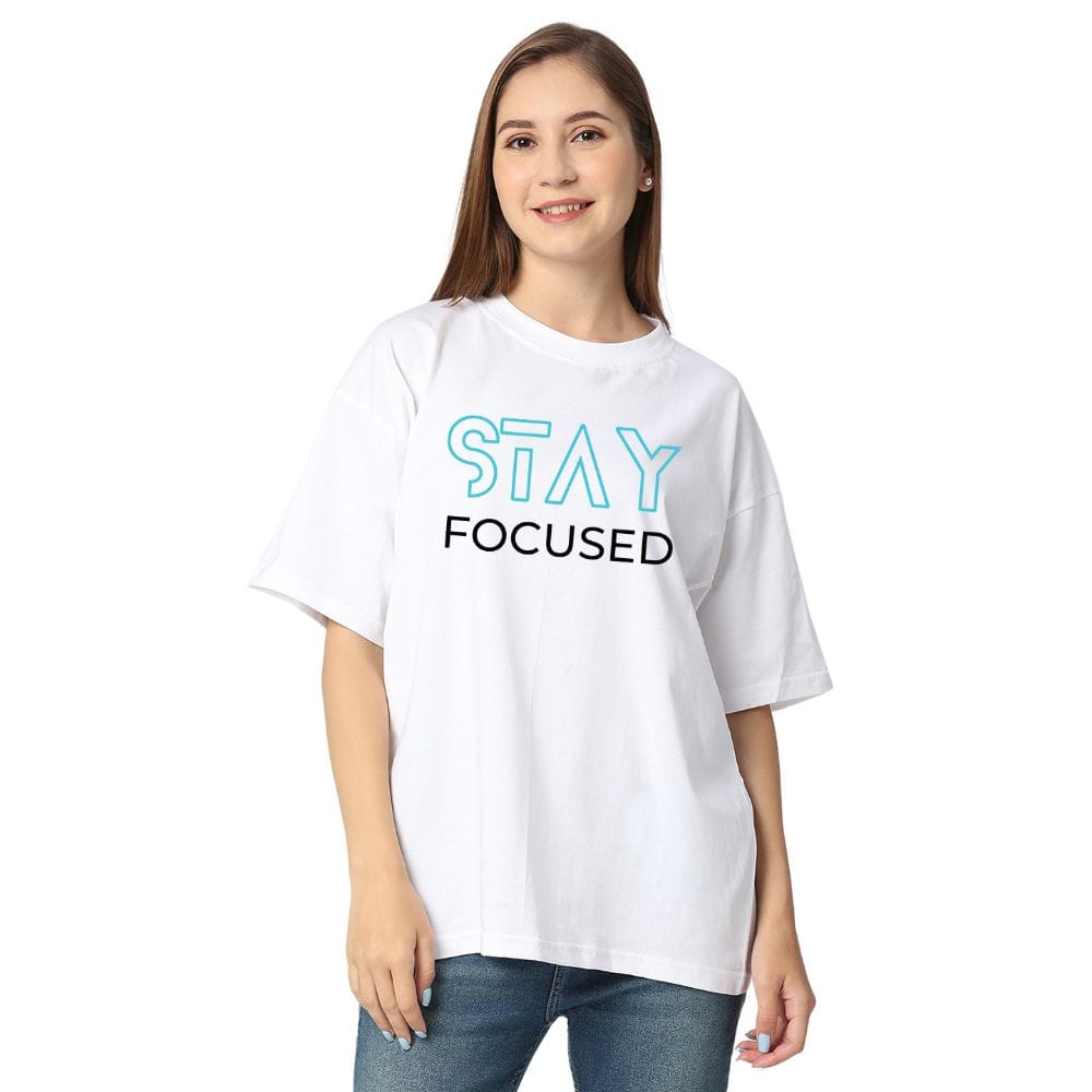 Streetmode Stay Focused White T-Shirt for Women