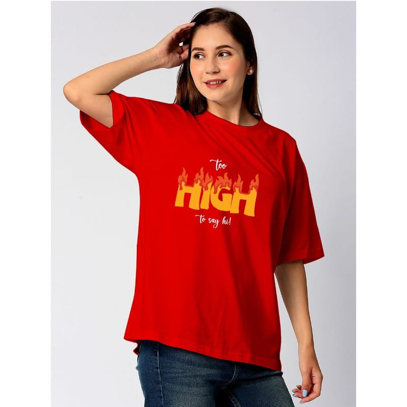 Streetmode Too High Red T-Shirt for Women