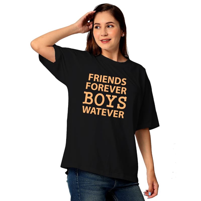 Streetmode Friends Foverver Boys Watever Black T-Shirt for Women