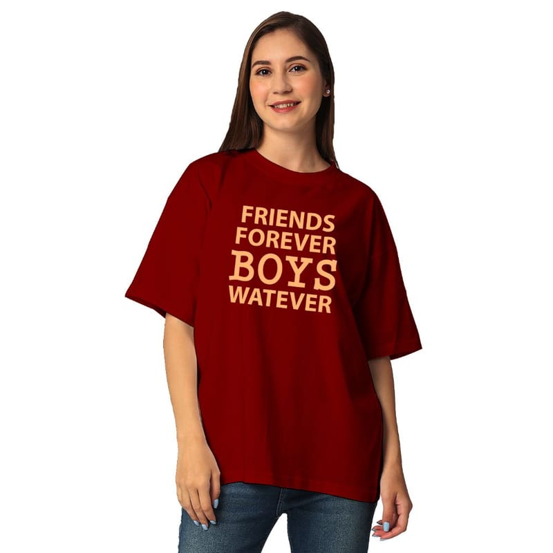 Streetmode Friends Foverver Boys Watever Maroon T-Shirt for Women